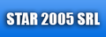 STAR 2005 SRL